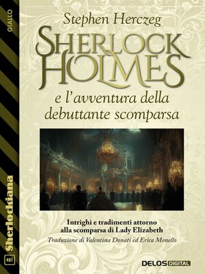 cover image of Sherlock Holmes e l'avventura della debuttante scomparsa